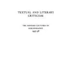 خرید و دانلود نسخه کامل کتاب Textual and Literary Criticism (The Sandars Lectures in Bibliography 1957-58)