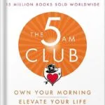 خرید و دانلود نسخه کامل کتاب The 5 am club own your morning. elevate your life by Sharma, Robin Shilp