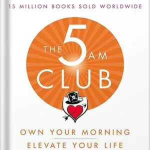 خرید و دانلود نسخه کامل کتاب The 5 am club own your morning. elevate your life by Sharma, Robin Shilp