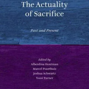 خرید و دانلود نسخه کامل کتاب The Actuality of Sacrifice: Past and Present