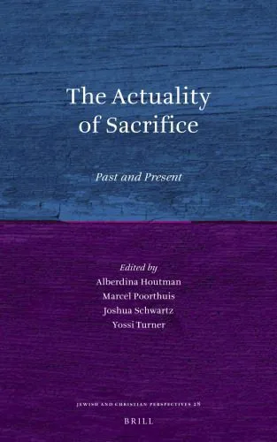 خرید و دانلود نسخه کامل کتاب The Actuality of Sacrifice: Past and Present_68df085145113.jpeg خرید و دانلود نسخه کامل کتاب The Actuality of Sacrifice: Past and Present