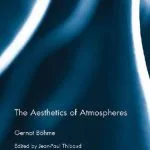 خرید و دانلود نسخه کامل کتاب The Aesthetics of Atmospheres