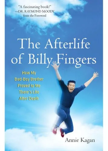 خرید و دانلود نسخه کامل کتاب The Afterlife of Billy Fingers: How My Bad-Boy Brother Proved to Me There’s Life After Death_68e2ffeda5e17.jpeg خرید و دانلود نسخه کامل کتاب The Afterlife of Billy Fingers: How My Bad-Boy Brother Proved to Me There’s Life After Death