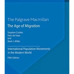 خرید و دانلود نسخه کامل کتاب The Age of Migration: lnternational Population Movements in the Modern World