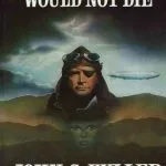 خرید و دانلود نسخه کامل کتاب The Airmen Who Wouldn’t Die