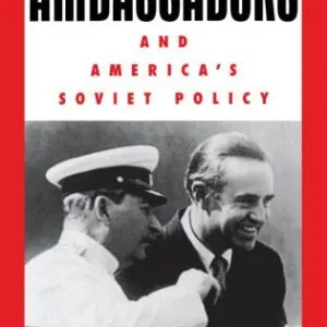 خرید و دانلود نسخه کامل کتاب The Ambassadors and America’s Soviet Policy