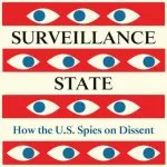 خرید و دانلود نسخه کامل کتاب The American Surveillance State: How the U.S. Spies on Dissent