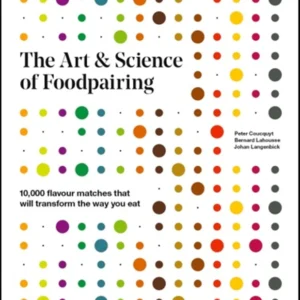 خرید و دانلود نسخه کامل کتاب 
The Art & Science of Foodpairing: 10,000 flavour matches that will transform the way you eat