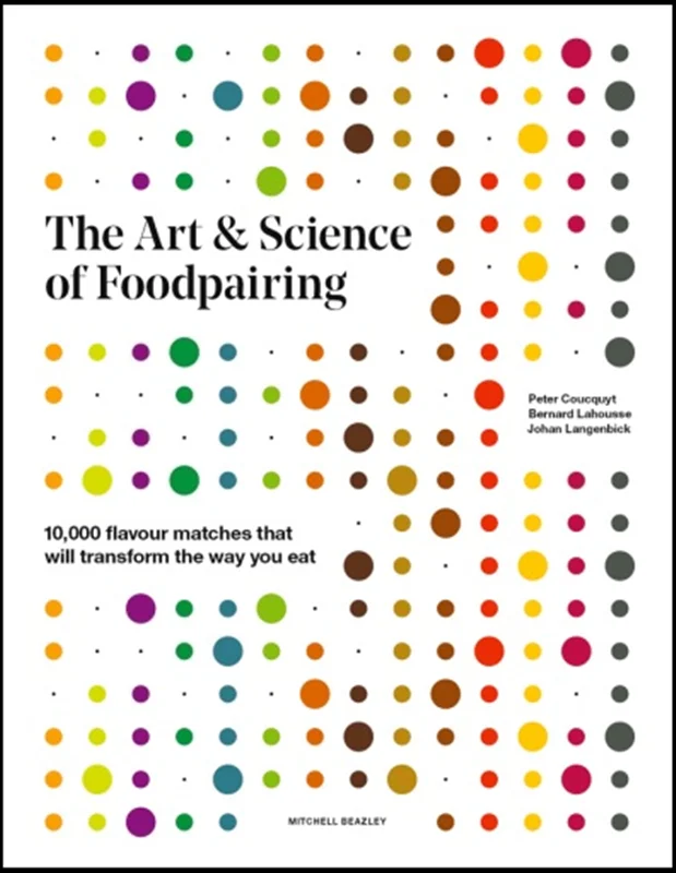 خرید و دانلود نسخه کامل کتاب
The Art & Science of Foodpairing: 10,000 flavour matches that will transform the way you eat_6a5fbb155dc7e.webp خرید و دانلود نسخه کامل کتاب
The Art & Science of Foodpairing: 10,000 flavour matches that will transform the way you eat - تصویر 1