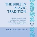 خرید و دانلود نسخه کامل کتاب The Bible in Slavic Tradition