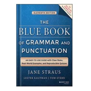 خرید و دانلود نسخه کامل کتاب The Blue Book of Grammar and Punctuation An Easy-To-Use Guide with Clear Rules, Real-World Examples, and Reproducible Quizzes by Straus, Jane
