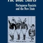 خرید و دانلود نسخه کامل کتاب The Blue Shirts: Portuguese Fascists And The New State