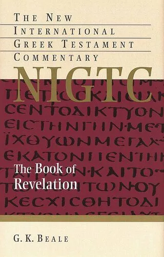 خرید و دانلود نسخه کامل کتاب The Book of Revelation: A Commentary on the Greek Text_68cd41d37f7a6.jpeg خرید و دانلود نسخه کامل کتاب The Book of Revelation: A Commentary on the Greek Text