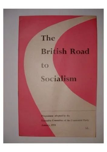 خرید و دانلود نسخه کامل کتاب The British road to socialism: Programme adopted by the Executive Committee of the Communist Party_68e42201cdae9.jpeg خرید و دانلود نسخه کامل کتاب The British road to socialism: Programme adopted by the Executive Committee of the Communist Party