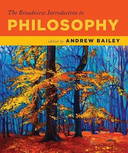 خرید و دانلود نسخه کامل کتاب The Broadview Introduction to Philosophy_68fb79565d6f7.jpeg خرید و دانلود نسخه کامل کتاب The Broadview Introduction to Philosophy