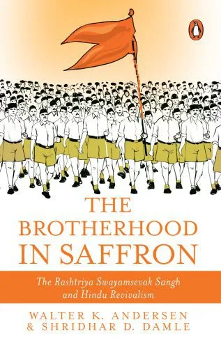 خرید و دانلود نسخه کامل کتاب The Brotherhood in Saffron: The Rashtriya Swayamsevak Sangh and Hindu Revivalism_68f97e7b2b4e1.jpeg خرید و دانلود نسخه کامل کتاب The Brotherhood in Saffron: The Rashtriya Swayamsevak Sangh and Hindu Revivalism