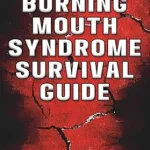 خرید و دانلود نسخه کامل کتاب The Burning Mouth Syndrome Survival Guide