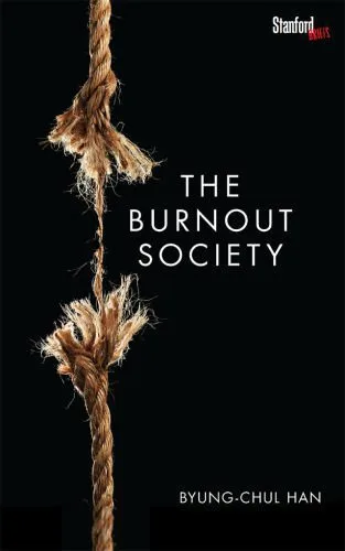 خرید و دانلود نسخه کامل کتاب The Burnout Society_68fe42b4b5401.jpeg خرید و دانلود نسخه کامل کتاب The Burnout Society
