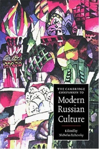خرید و دانلود نسخه کامل کتاب The Cambridge Companion to Modern Russian Culture (Cambridge Companions to Culture)_68e63025341a7.jpeg خرید و دانلود نسخه کامل کتاب The Cambridge Companion to Modern Russian Culture (Cambridge Companions to Culture)