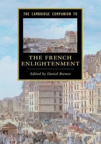 خرید و دانلود نسخه کامل کتاب The Cambridge Companion to the French Enlightenment_68e3e1b95abfb.jpeg خرید و دانلود نسخه کامل کتاب The Cambridge Companion to the French Enlightenment