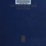 خرید و دانلود نسخه کامل کتاب The Captain of Our Salvation: A Study in the Patristic Exegesis of Hebrews