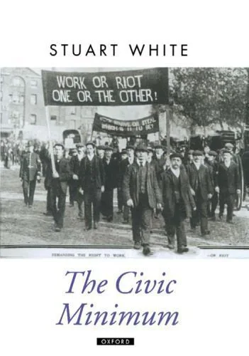 خرید و دانلود نسخه کامل کتاب The Civic Minimum: On the Rights and Obligations of Economic Citizenship (Oxford Political Theory)_68ca4b6bd0c71.jpeg خرید و دانلود نسخه کامل کتاب The Civic Minimum: On the Rights and Obligations of Economic Citizenship (Oxford Political Theory)