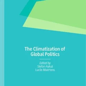 خرید و دانلود نسخه کامل کتاب The Climatization of Global Politics