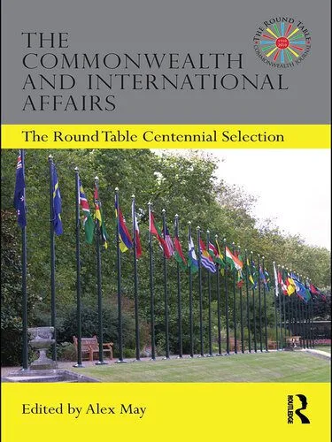 خرید و دانلود نسخه کامل کتاب The Commonwealth and International Affairs_68f79f3ab19fb.jpeg خرید و دانلود نسخه کامل کتاب The Commonwealth and International Affairs