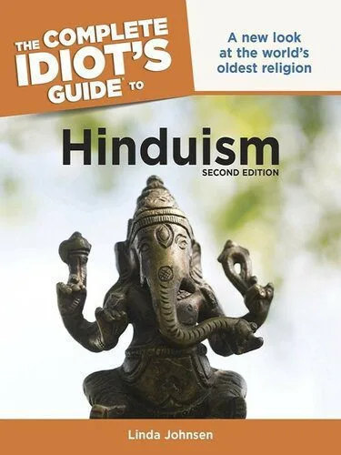خرید و دانلود نسخه کامل کتاب The Complete Idiot’s Guide to Hinduism: A New Look at the World’s Oldest Religion_68cec67315db1.jpeg خرید و دانلود نسخه کامل کتاب The Complete Idiot’s Guide to Hinduism: A New Look at the World’s Oldest Religion