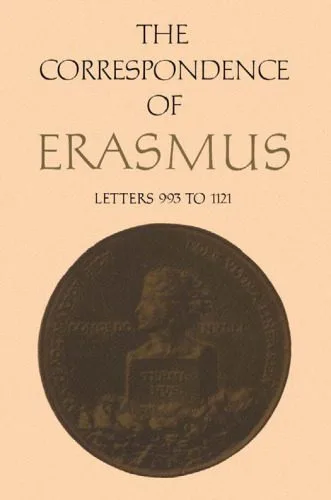 خرید و دانلود نسخه کامل کتاب The Correspondence of Erasmus: Letters 993 to 1121 (1519-1520)_68fd91766f4ba.jpeg خرید و دانلود نسخه کامل کتاب The Correspondence of Erasmus: Letters 993 to 1121 (1519-1520)