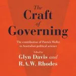 خرید و دانلود نسخه کامل کتاب The Craft of Governing: The Contribution of Patrick Weller to Australian Political Science