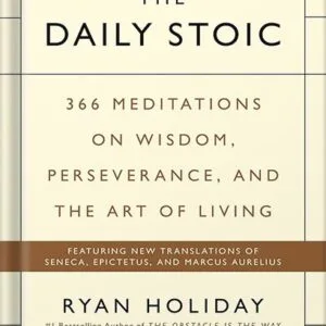 خرید و دانلود نسخه کامل کتاب The daily stoic 366 meditations on wisdom, perseverance, and the art of living by Hanselman, Stephen Holiday, Ryan
