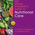 خرید و دانلود نسخه کامل کتاب The Dental Hygienist's Guide to Nutritional Care E-Book 5th Edition
