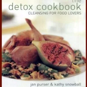 خرید و دانلود نسخه کامل کتاب The Detox Cookbook: Cleansing for Food Lovers