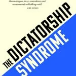 خرید و دانلود نسخه کامل کتاب The Dictatorship Syndrome
