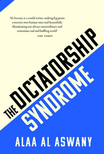 خرید و دانلود نسخه کامل کتاب The Dictatorship Syndrome_68e8233670f65.jpeg خرید و دانلود نسخه کامل کتاب The Dictatorship Syndrome