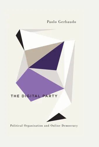 خرید و دانلود نسخه کامل کتاب The Digital Party: Political Organisation and Online Democracy_68ec13677a661.jpeg خرید و دانلود نسخه کامل کتاب The Digital Party: Political Organisation and Online Democracy