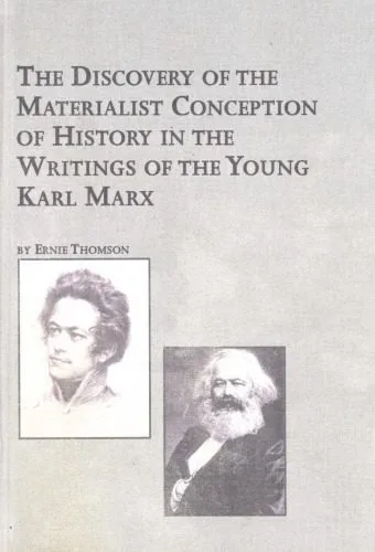 خرید و دانلود نسخه کامل کتاب The Discovery of the Materialist Conception of History in the Writings of the Young Karl Marx_68fee434cfa42.jpeg خرید و دانلود نسخه کامل کتاب The Discovery of the Materialist Conception of History in the Writings of the Young Karl Marx