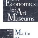 خرید و دانلود نسخه کامل کتاب The Economics of Art Museums (National Bureau of Economic Research Conference Report)