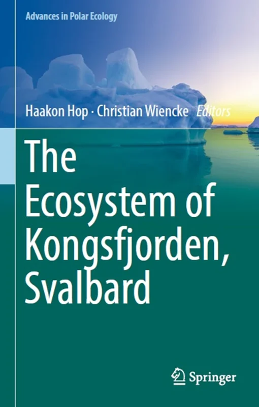 خرید و دانلود نسخه کامل کتاب
The Ecosystem of Kongsfjorden, Svalbard_6a5fcfbddeae9.webp خرید و دانلود نسخه کامل کتاب
The Ecosystem of Kongsfjorden, Svalbard - تصویر 1