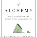 خرید و دانلود نسخه کامل کتاب The End of Alchemy: Money, Banking, and Future of the Global Economy