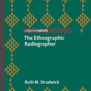 خرید و دانلود نسخه کامل کتاب The Ethnographic Radiographer