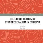 خرید و دانلود نسخه کامل کتاب The Ethnopolitics of Ethnofederalism in Ethiopia