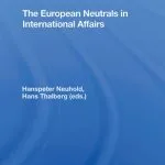 خرید و دانلود نسخه کامل کتاب The European Neutrals in International Affairs