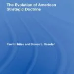 خرید و دانلود نسخه کامل کتاب The Evolution of American Strategic Doctrine: Paul H. Nitze and the Soviet Challenge