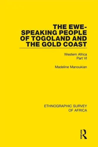 خرید و دانلود نسخه کامل کتاب The Ewe-Speaking People of Togoland and the Gold Coast: Western Africa Part VI_6907e70dd69d7.jpeg خرید و دانلود نسخه کامل کتاب The Ewe-Speaking People of Togoland and the Gold Coast: Western Africa Part VI