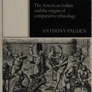 خرید و دانلود نسخه کامل کتاب The Fall of Natural Man: The American Indian and the Origins of Comparative Ethnology