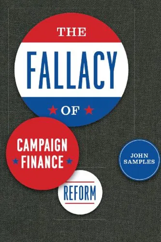 خرید و دانلود نسخه کامل کتاب The Fallacy of Campaign Finance Reform_68cb0c6399c1a.jpeg خرید و دانلود نسخه کامل کتاب The Fallacy of Campaign Finance Reform