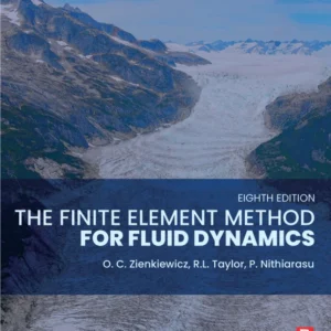 خرید و دانلود نسخه کامل کتاب 
The Finite Element Method for Fluid Dynamics 8th Edition