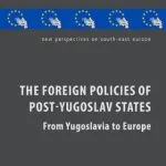 خرید و دانلود نسخه کامل کتاب The Foreign Policies of Post-Yugoslav States: From Yugoslavia to Europe